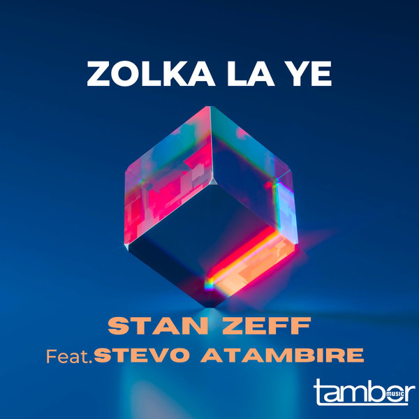 Stan Zeff, Stevo Atambire - Zolka La Ye [TAMBOR044]